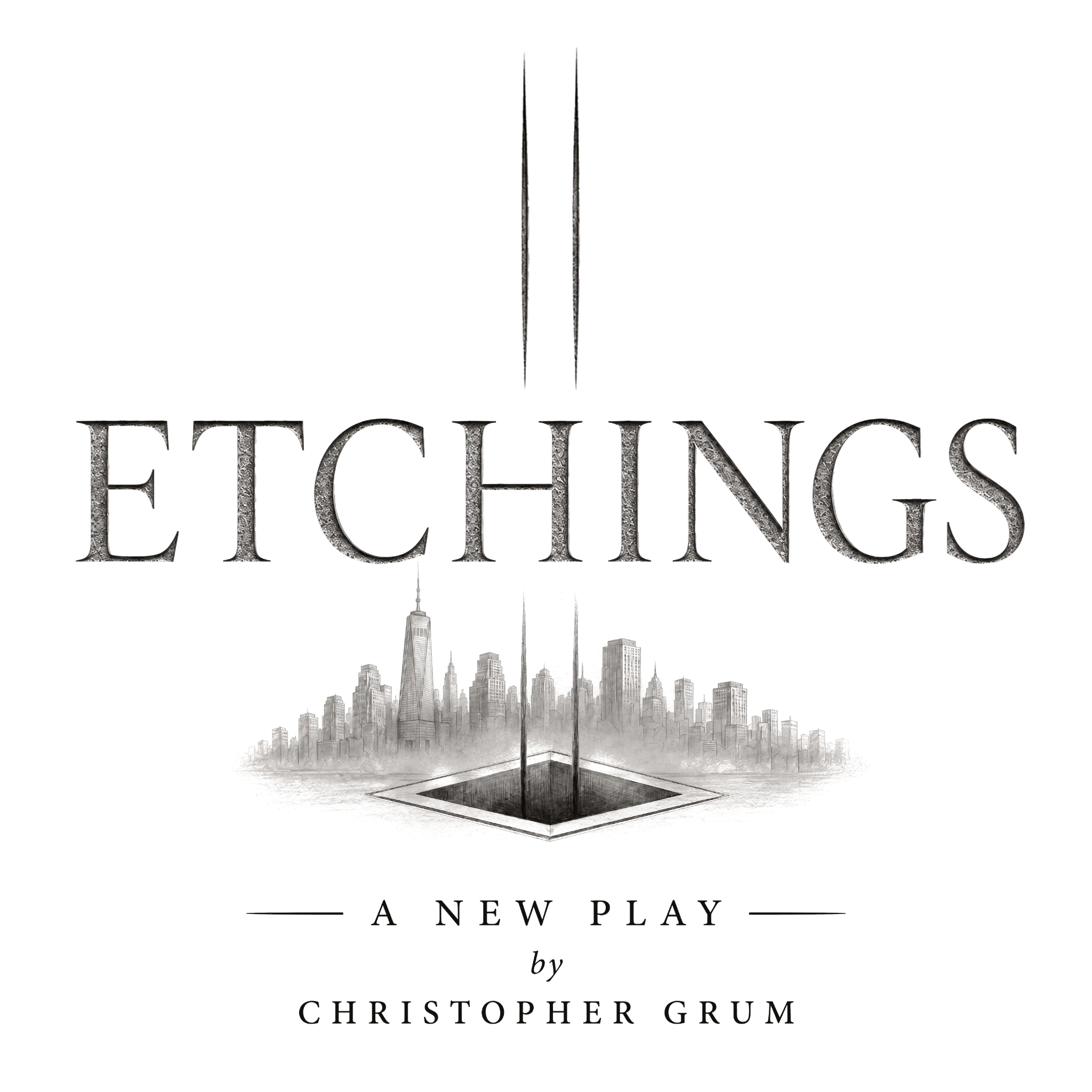 ETCHINGS — A New Play by Christopher Grum